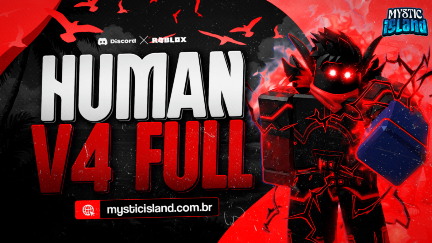 ⭐ HUMAN V4 FULL + CDK + GODHUMAN + ITENS MÍTICOS!
